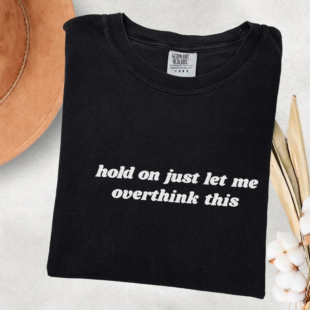 Embroidered Overthinker T-Shirt Funny